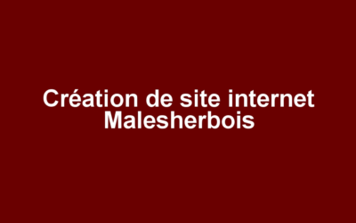 Création de site internet Malesherbois