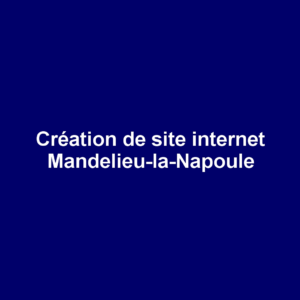 Création de site internet Mandelieu-la-Napoule