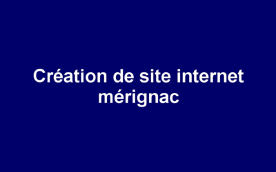 Création de site internet mérignac