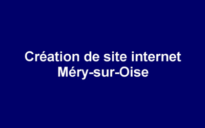 Création de site internet Méry-sur-Oise