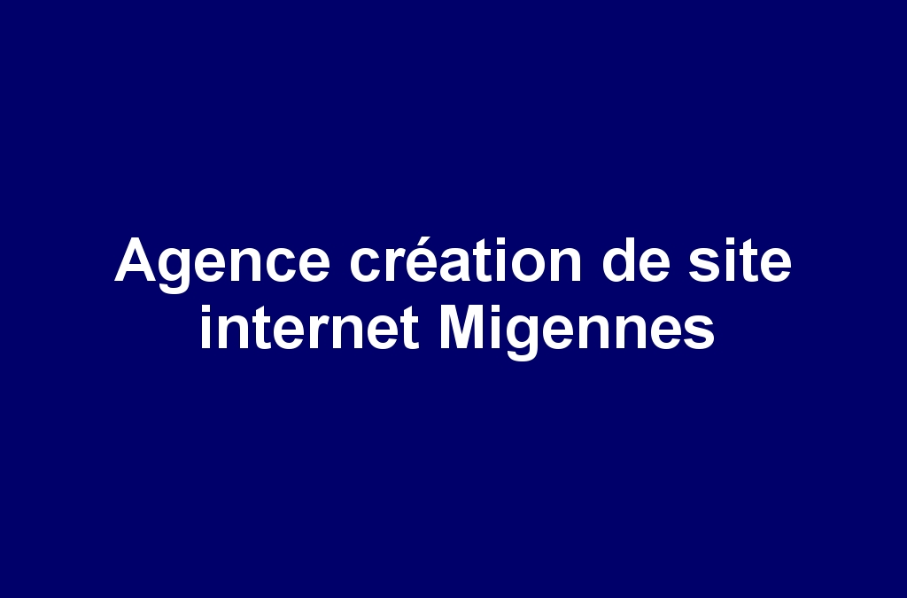 Agence création de site internet Migennes