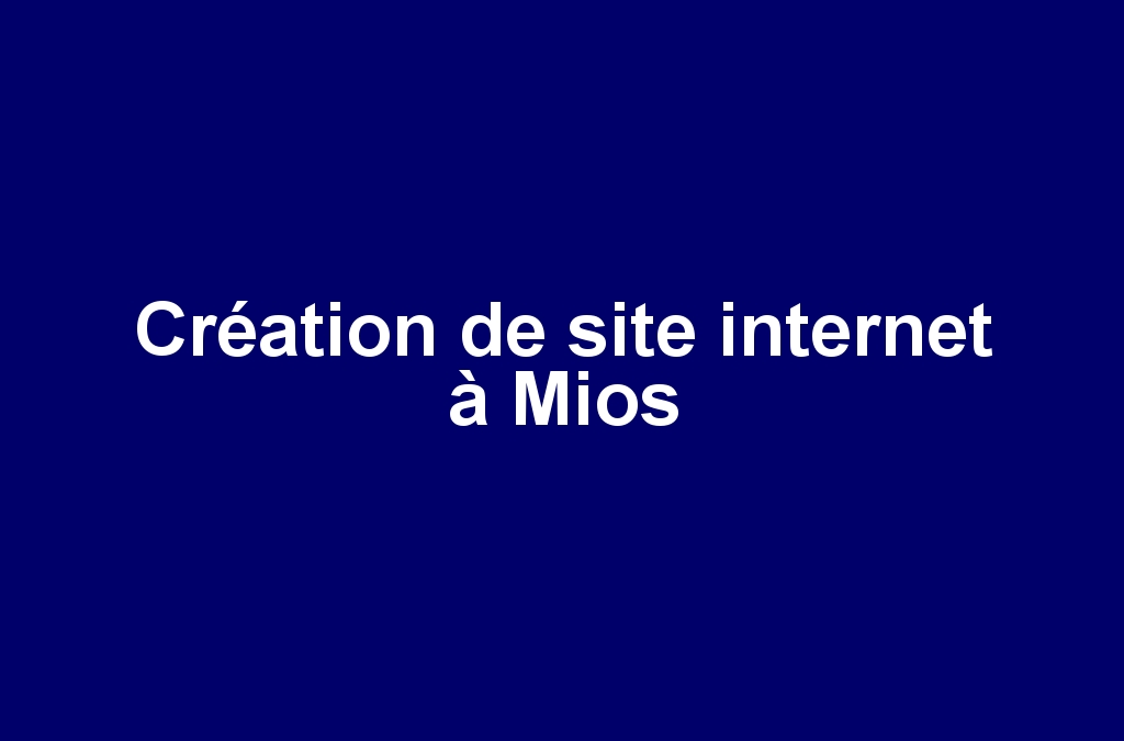 Création de site internet à Mios