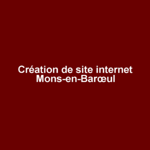 Création de site internet Mons-en-Barœul