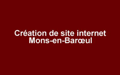 Création de site internet Mons-en-Barœul