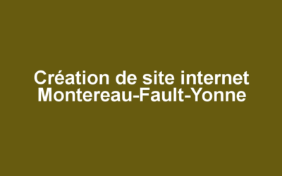 Création de site internet Montereau-Fault-Yonne