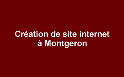 Création de site internet à Montgeron