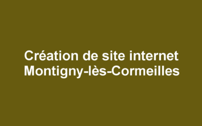 Création de site internet Montigny-lès-Cormeilles