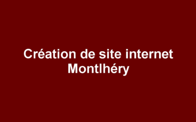 Création de site internet Montlhéry
