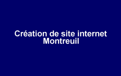 Création de site internet Montreuil