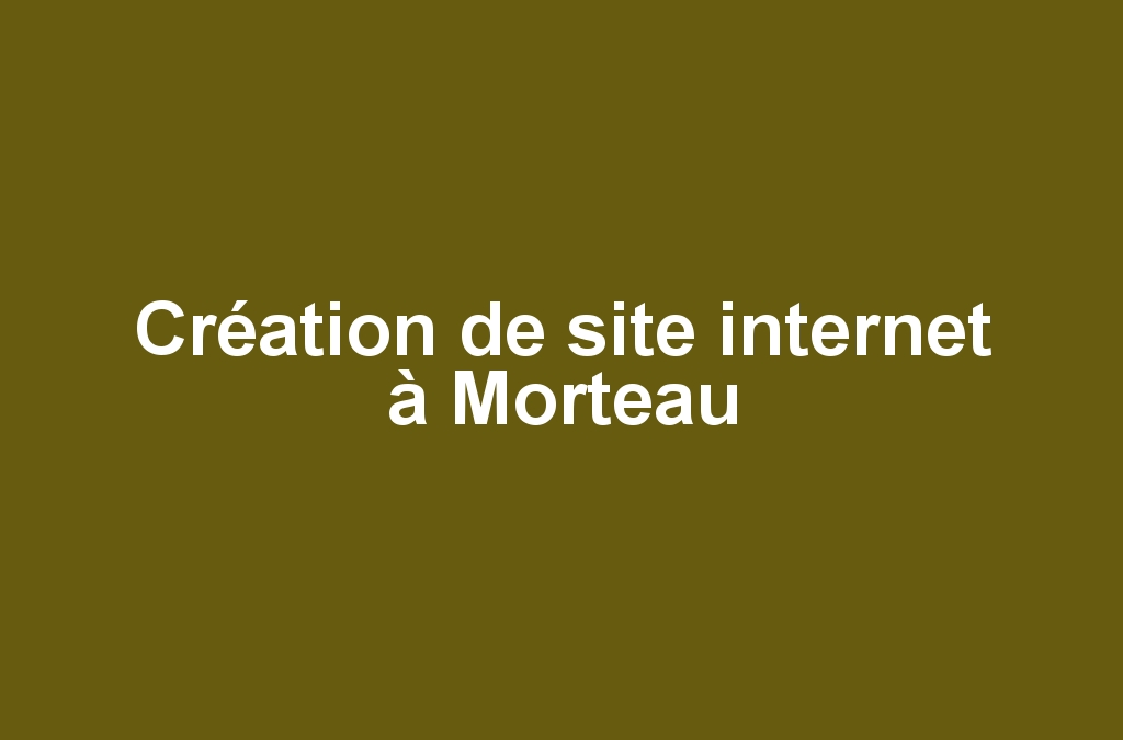 Création de site internet à Morteau